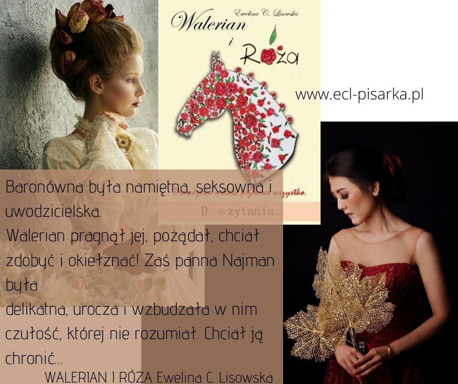 CYTATY Walerian i Róża Ewelina C. Lisowska cytat