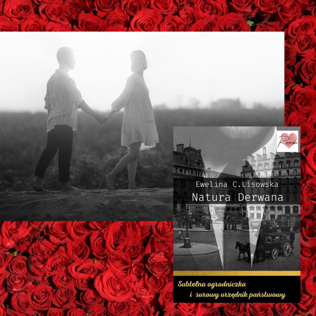 "Ewelina C.Lisowska NATURA DERWANA romans historyczny"