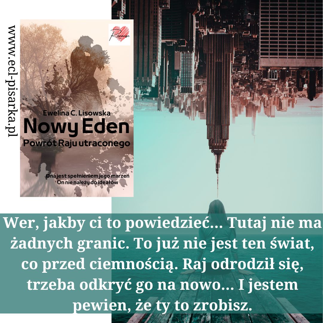Nowy Eden Powrót Raju utraconego cytat