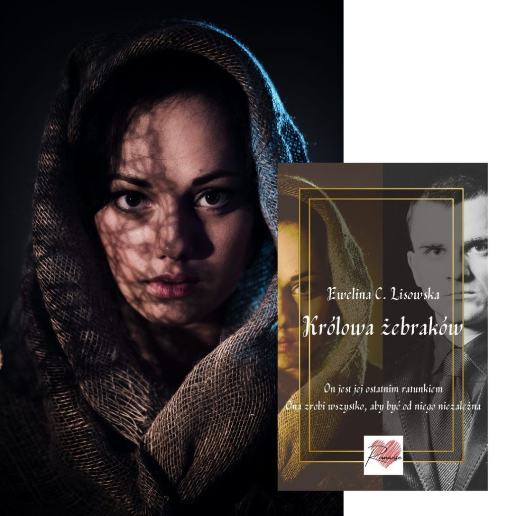 KRÓLOWA ŻEBRAKÓW Ewelina C.Lisowska 