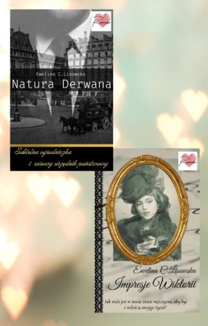 Natura Derwana, Impresje Wiktorii