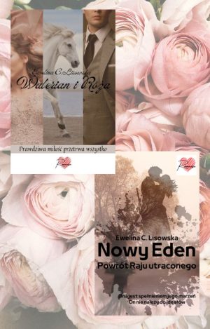 Waleran i Róża, Nowy Eden