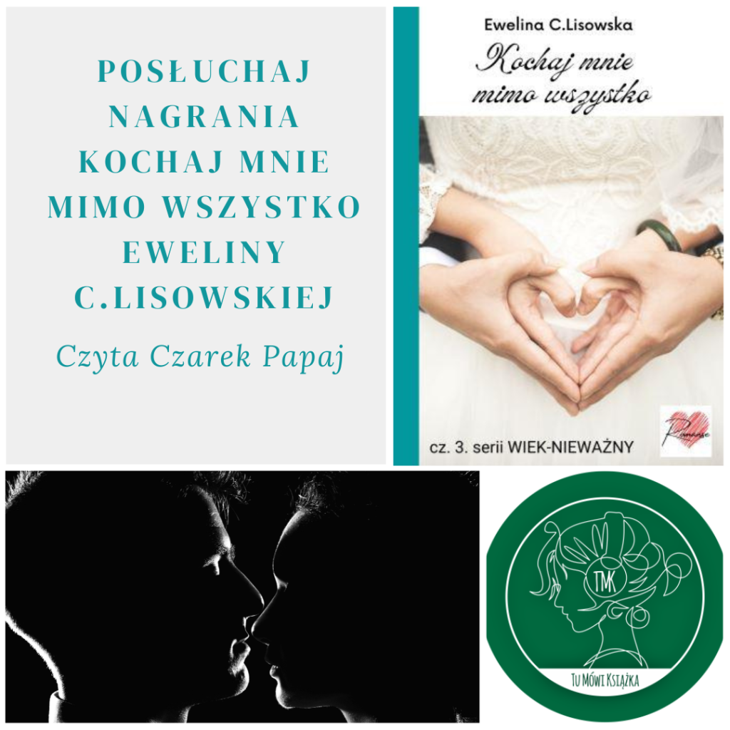 "Kochah mnie mimo wszystko fragment czytany"