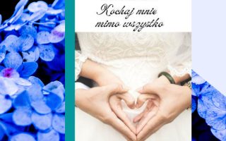 kochaj mnie mimo wszystko fragment książki