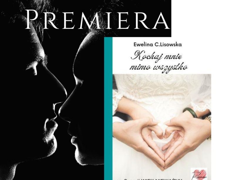 "premiera Kochaj mnie mimo wszystko Ewelina C. Lisowska"
