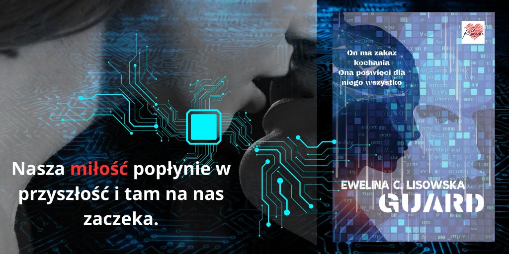 Ewelina C Lisowska Guard cytat 1
