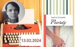 dni z twórczością Eweliny C. Lisowskiej - WIEK NIEWAŻNY powroty