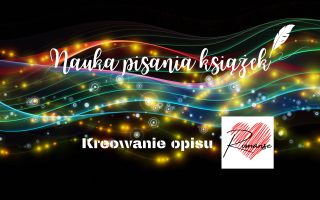 nauka pisania książek kreowani opisu