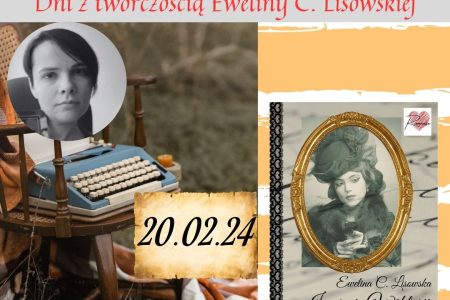 dni z twórczością Eweliny C. Lisowskiej Impresje Wiktorii