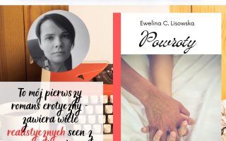 Dni z twórczością Eweliny C. Lisowskiej Wiek-nieważny cz. 2. Powroty