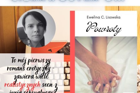 Dni z twórczością Eweliny C. Lisowskiej Wiek-nieważny cz. 2. Powroty