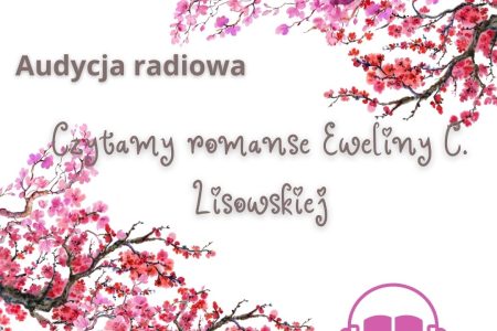 audycja radiowa - czytamy romanse eweliny c lisowskiej