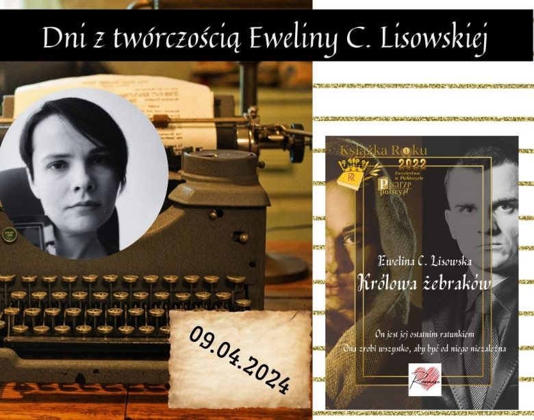 dni z twórczością Eweliny C Lisowskiej królowa żebraków