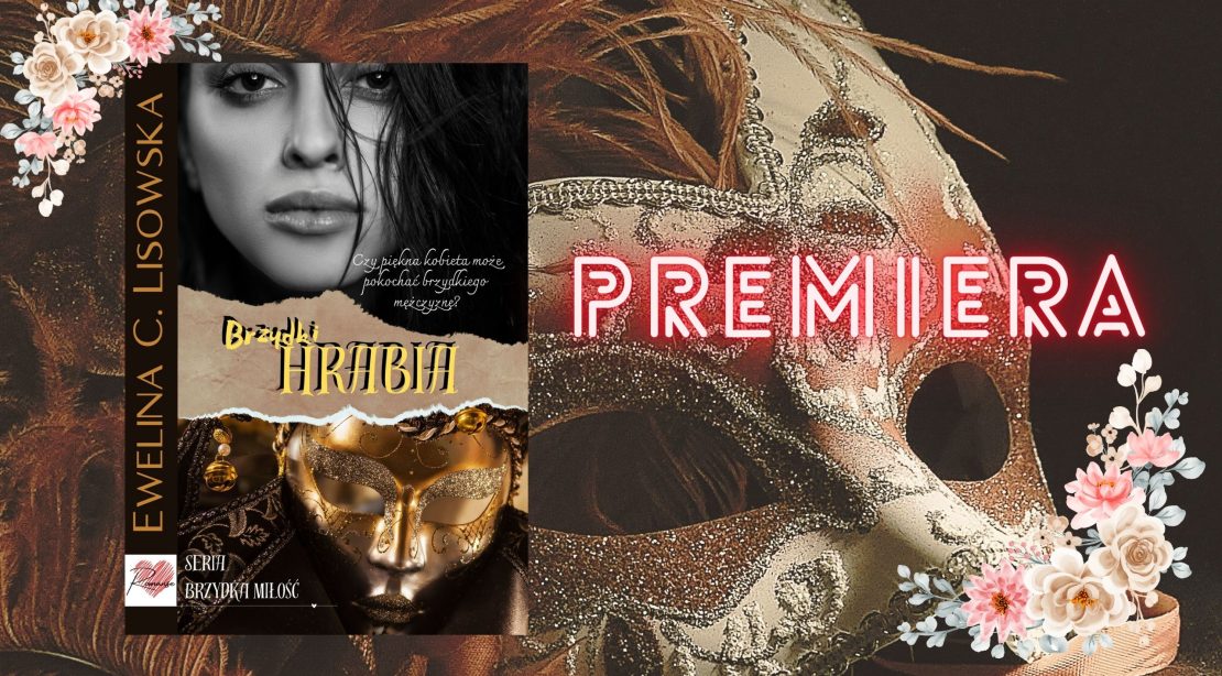 premiera Brzydki hrabia