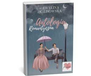 Antologia romantyczna Ewelina C Lisowska