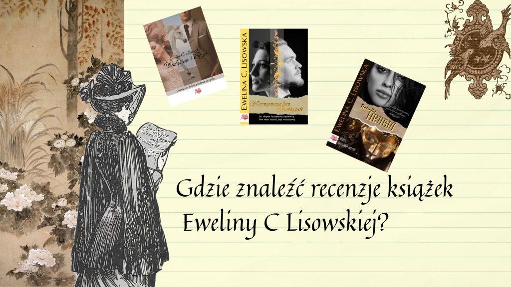 recenzje książek eweliny c lisowskiej