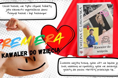 premiera kawaler do wzięcia ewelina c lisowska