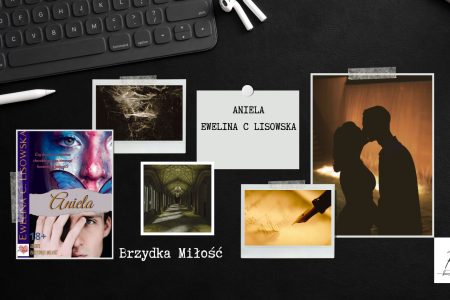 gorący romans historyczny ANIELA Ewelina C Lisowska