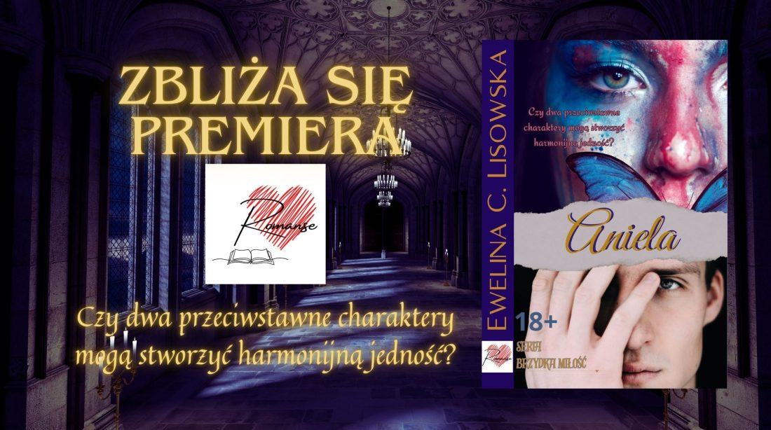 romans historyczny ANIELA Ewelina C Lisowska, seria Brzydka Miłość